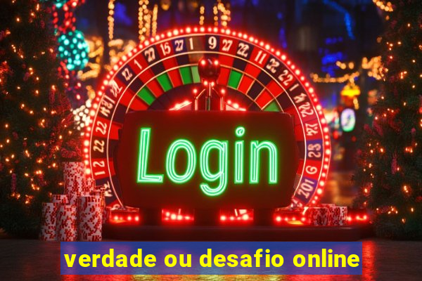 verdade ou desafio online